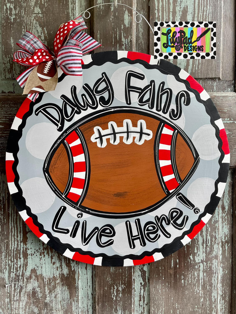 Dawg Fans Live Here - Door Hanger