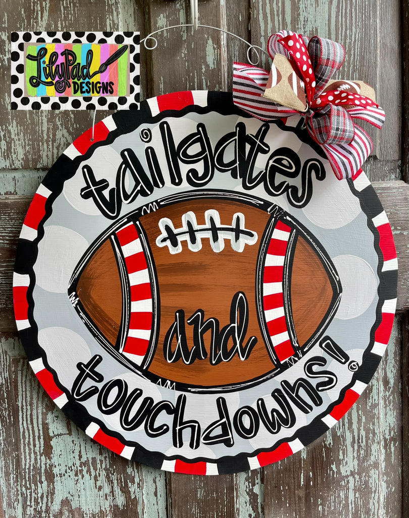 Tailgates and touchdowns - Door Hanger